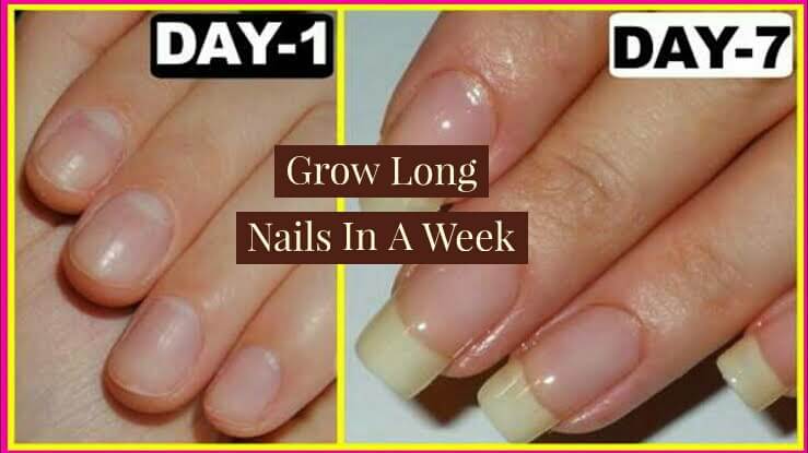 How To Grow Nails Faster In A Week Like A Pro - Get Long Nails