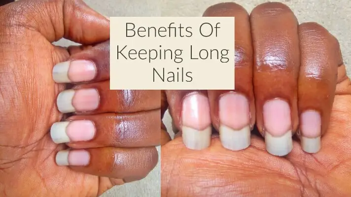7 Amazing Benefits Of Long Nails You Should Know Today - Get Long Nails