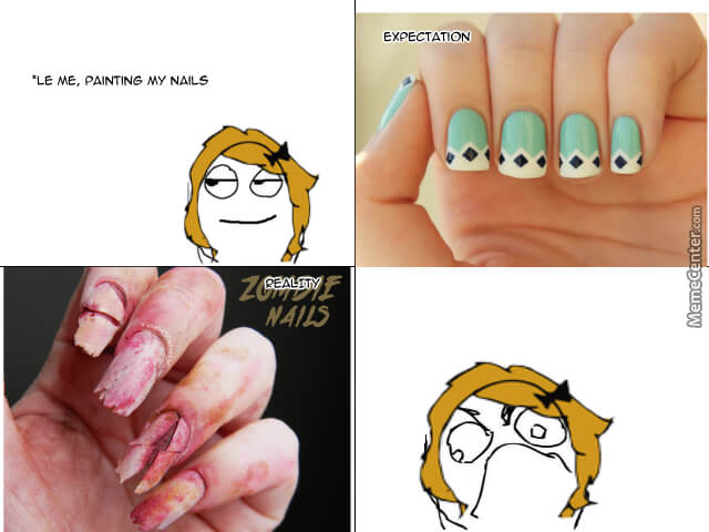 64 Hilarious Nail Memes That Will Brightens Your Day Get Long Nails 9509