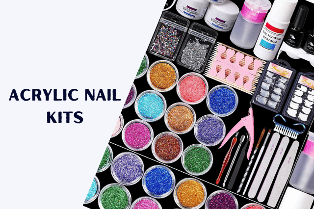 Best Acrylic Nail Kits You Need To Check