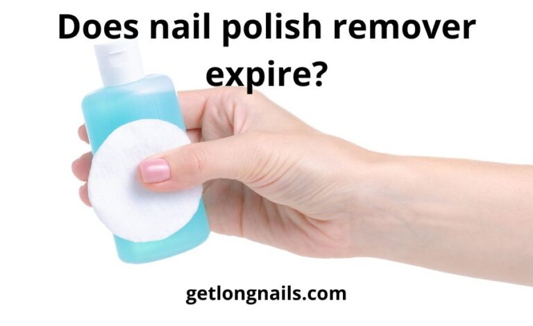 Does Nail Polish Remover Expire: Top 3 Advices & Best Guide